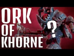 Kitbashing a Khorne Ork Warboss! | Warhammer 40k