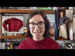 Stick Season Sweater, My Last Joann Haul, & a Free Skirt Pattern
