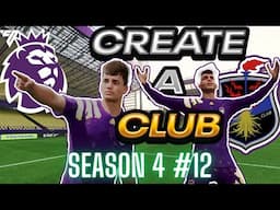 LAST CHANCE FOR EUROPEAN FOOTBALL!!! | FC 25 Create A Club Career Mode Season 4 #12