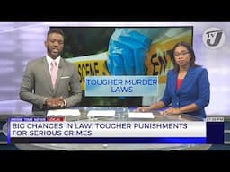 Big Change in Law: Tougher Punishments for Serious Crimes | TVJ News
