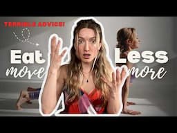 Why "Eat less, move more" is TERRIBLE advice