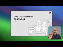 Concept & Importance Of Post Retirement Planning - Part 1 (Bengali)