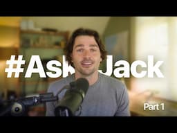 #AskJack |  - Part 1 (Behind The Scenes, Mental health, Regret and Moving To The Countryside) 🎥 🧠 🏚️