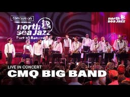 CMQ Big Band - Full Concert [HD] | Live at North Sea Jazz Festival 2015