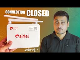 Why Did i Close My Airtel Xstream Fiber Connection | How To Shift Airtel Xstream Fiber Connection ?