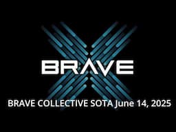 Brave SOTA June 2025