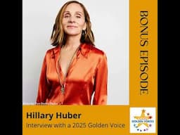 In Conversation with Hillary Huber, Golden Voice Narrator
