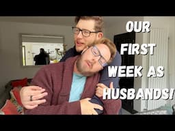 We’re Married! 💍 Our First Week as Husbands | UK COSY Lifestyle Vlog