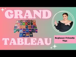5 grand tableau tips every beginner should know