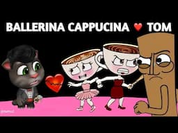 My Talking Tom Friends - Ballerina Cappucina Love Tom - Angry Tung Tung Sahur