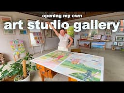 OPENING MY OWN ART STUDIO GALLERY at 20 yrs old. with NO experience
