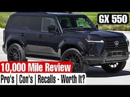 Lexus GX 550 10,000 Mile Review - Still Worth It?