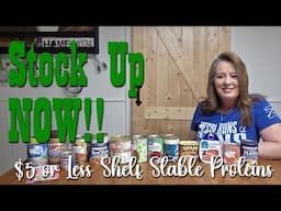 Shelf Stable Proteins for $5 or Less ~ STOCK UP NOW