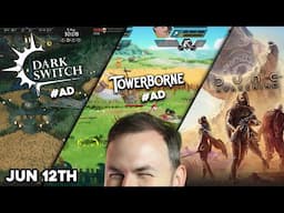 Checking Out Dark Switch #AD! Checking out Towerborne #AD! And more Dune Awakening!
