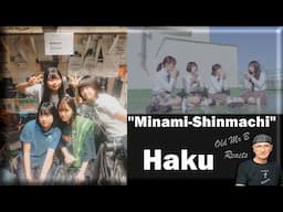 Haku. "Minami-Shinmachi" (Reaction)