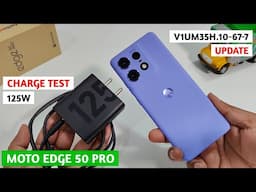 Moto Edge 50 Pro Charging Test After New Software Update | Charge Test Motorola Edge 50 Pro