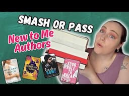 SMASH or PASS with New to Me Author