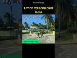 La ley de expropiación de viviendas en Cuba