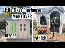 LITTLE TIKES 🏠 PLAYHOUSE ✨MAKEOVER✨ DIY FACEBOOK MARKETPLACE FLIP