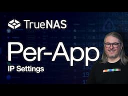 How To Assign Per-App IPs in TrueNAS