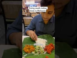 Trying south indian food in Malaysia