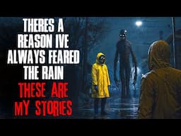 There’s a Reason I’ve Always Feared the Rain.