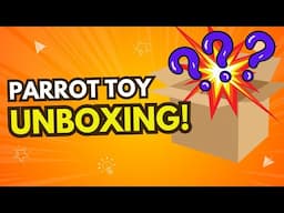 Bird Toy Unboxing From Northern Parrots - Parrot Toy Haul | TheParrotTeacher AD