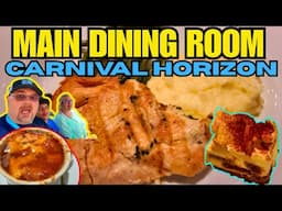 Carnival Horizon Day 6 | Main Dining Room Menu and Our Thoughts