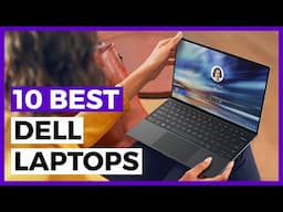 10 Best Dell Laptops of 2025 - Which Series of Dell is Good?