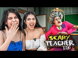 We played SCARY teacher for the first time😈Halat kharab krdi ft. @PragatiVermaa