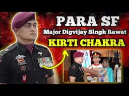 Major Digvijay Singh Rawat, Kirti Chakra