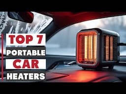 7 Best Portable Car Heaters for Fast and Reliable Warmth