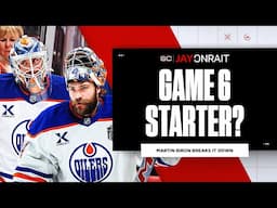 Who should start Game 6 for the Oilers?