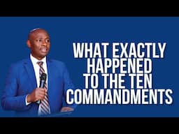 WHAT EXACTLY HAPPENED TO THE TEN COMMANDMENTS ?//PR MORWABE