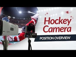 Hockey Camera Position Guide​ - Live Streaming and Video Production