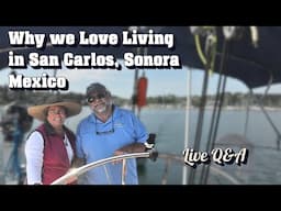 Living in San Carlos Sonora- Q&A with local guests