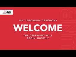 UNB's 196th Encaenia - Ceremony B