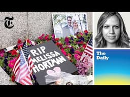 An Assassination in Minnesota and a Growing War Between Israel and Iran