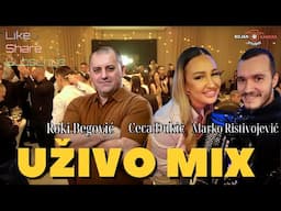 UZIVO MIX - ROKI I CECA DJUKIC - ORKESTAR MARKA RISTIVOJEVICA