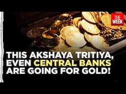 Akshaya Tritiya 2025 | Gold touches new high amid uncertainty in global politics | THE WEEK