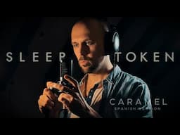 @Sleep-Token  | Caramel | Javi Perera (Spanish Version)