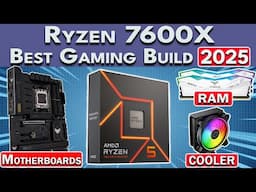 Insane Value! 🔥 Best Ryzen 7600X Gaming PC Build 2025 | RAM, GPU, Motherboard & More!