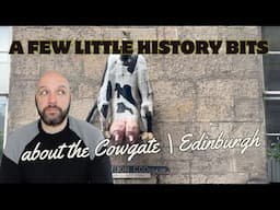 A few wee history bits about the Cowgate | Edinburgh