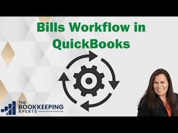 Bill Pay Workflow in QuickBooks Tutorial
