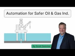 How Automation Protects Oil & Gas Workers from Dangerous Jobs?
