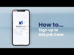DoLynk Care : How To Sign Up