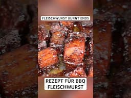 Fleischwurst Burnt Ends - Rezept für BBQ Fleischwurst #burntends #bbq #shorts