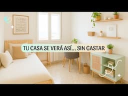 10 TRUCOS que TRANSFORMAN tu casa (sin gastar casi nada)