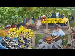 You WON'T BELIEVE What Happened When I Made Shrimp with PASSION FRUIT - Country Life Food Vlog