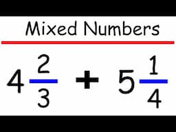 Adding Mixed Numbers with Unlike Denominators